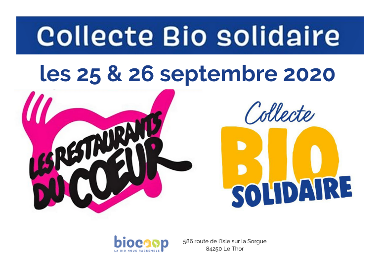 Mobilisez-vous pour la Collecte Bio Solidaire Nationale les 25 et 26 sept Mobilisez-vous pour la Collecte Bio Solidaire Nationale les 25 et 26 sept